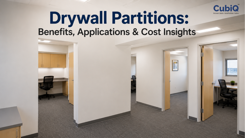 Drywall Partitions: Benefits, Applications & Cost Insights